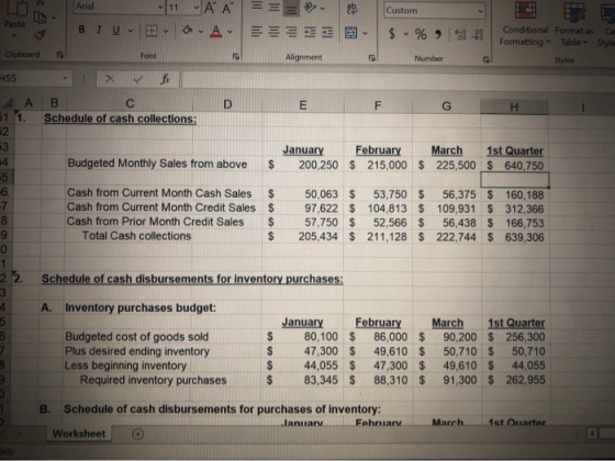 == 20 Custom Paste 46 $ % 999 Arial 11 -AA = BIOA E Clipboard Font 455 X y fir AB с 51 1. Schedule of cash collections: Condi