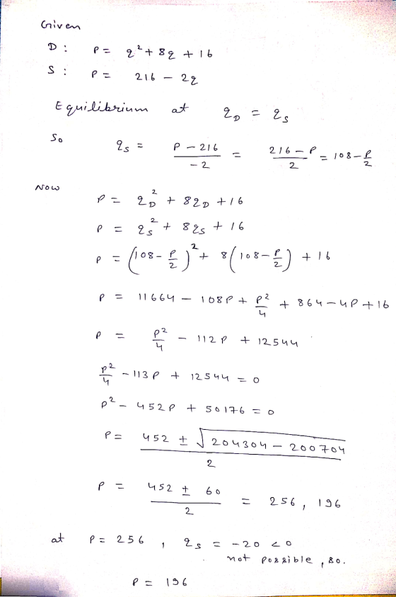Given P = 2 + Be + 1 S: P- 216 22 Equilibrium at 오, 2 2s So 2s P - 216 216 - P 2 = 108 -h - 2 2. 2. Now 2. P 2 D + 82D + 76 2