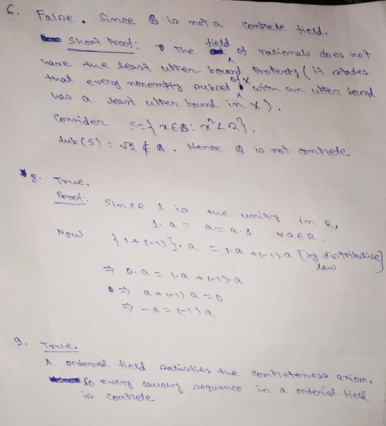 6. Falne. Since I is not a complete field, Short Proof: & the field of nationals does not have the least upper bound Property
