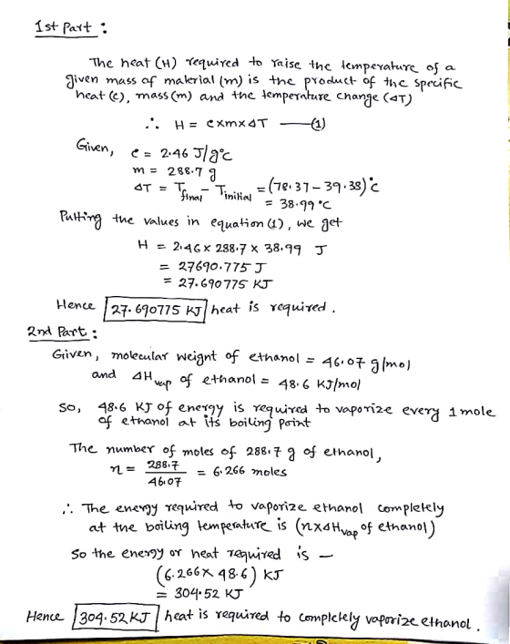 Ist Part : The heat (H) required to raise the temperature of a given mass of material (m) is the product of the specific neat