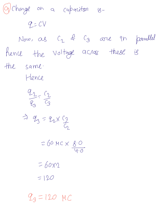 @ change on a capacitor is q=CV Now, as 6. & C are in parallel these hence the voltage across the same Hence 22 C2 q ca =%2x