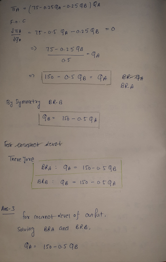 TA=175-0.25 QA -0.25 QB) QA F.o.c ITA = 75-0.5 9 A-0.25 QB = 0 IGA =) 75-0.25 QB -= 9A 0.5 = 150 - 0.5 QB = QA BRASA BRA By s