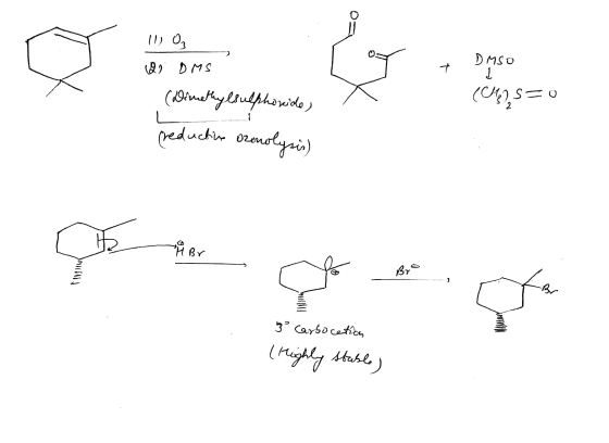 DMSO 1) On 21 DMS (Dimethylsulphoxide, (12,5=0 reductive ozenolysis) - HBr Bra 3o Carsocation (Highly stable)