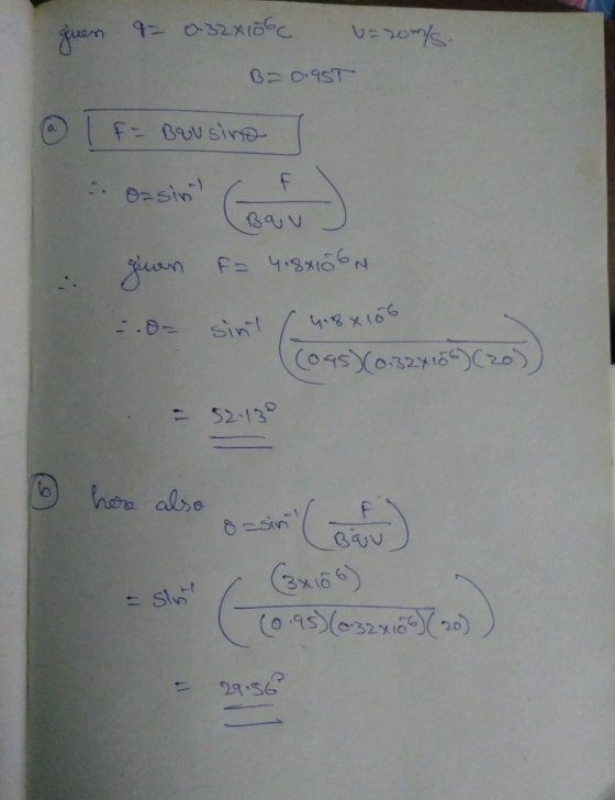 giuen 4- 032x100c u=20m/s. B=0.955 @ I F = Brusino O=sinh C F Bau F= 4.8x106N ginen --0- sint (4.8x106 (1045) (0.32x108) (20)