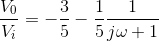 \frac{V_0}{V_i}=-\frac{3}{5}-\frac{1}{5} \frac{1}{j\omega+1}
