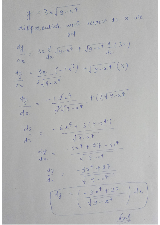 y = 3 x 59-x4 differentiate with respect to xwe get da ay 3xd 59-09 + Jg xr I (3x) de de dy & 3x (- 4 x 3) +Jg -x + (3) du 25