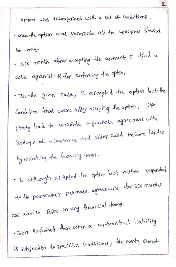 option was accompained with a set of conditims . • once the option was excerside all the conditions should be met • six month