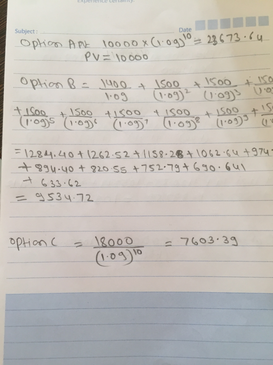 Experience ceramily. Subject: Date Option ARV 10000 X (logo - 23673.64 PV = 10000 option B = 1400 + 1500 1.og (1.0g)² 11500 &