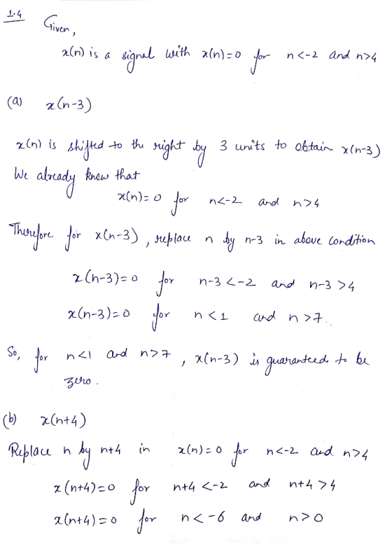 14 Given, k(n) is a signal with aln)=0 for n<-2 and n>4 (as 2(n-3) x(1) is shifted to the right by 3 units to obtain x(n-3) W