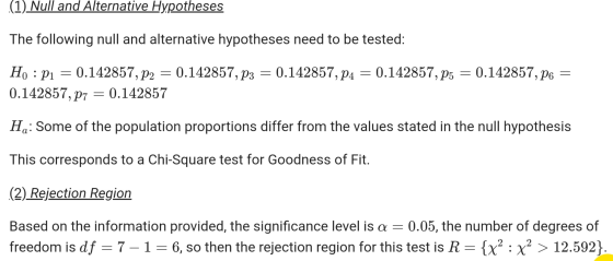 (1) Null and Alternative Hypotheses The following null and alternative hypotheses need to be tested: = 0.142857, P3 = 0.14285
