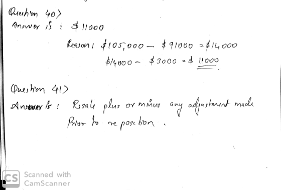 Question 40) Answer is 1 $11000 Reasons $105,000 - $91000 2814,000 $14.000 – $3000 2$ 11000 I Question 410 | Ansager is: Resa
