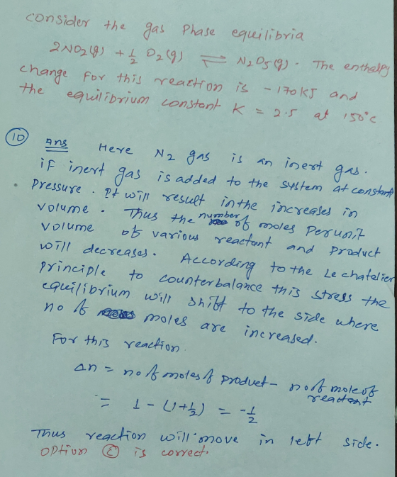 consider the gas Phase equilibria The enthelf change fbY this r eettfor) -170kJ and iF inert gas is addad to the sylkem at co