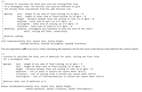 * Function to calculate the total wall area and ceiling/floor area * of a rectangular room. The function uses pass-by-referen