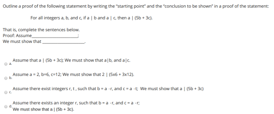 Outline a proof of the following statement by writing the starting point and the conclusion to be shown in a proof of the