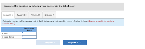 Complete this question by entering your answers in the tabs below. Required 1 Required 2 Required 3 Required 4 Calculate the