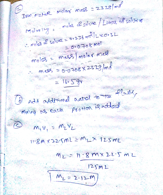 Iton aume molas mass =2339167 Molosing moles Isolate / Liters of soloer mole orola ? solve = 01233 ml/LxO3L 20.0708 mo! roole