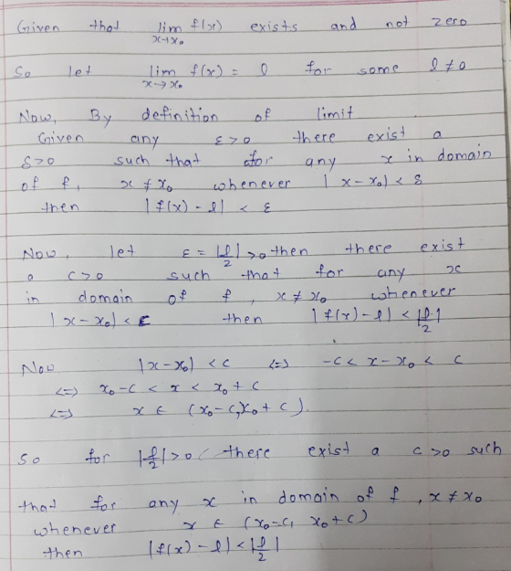 yxo Given So that let lim floe) lim flor) = exists 0 and for not zero some d to 2 Now, By Given sro of f a then definition of