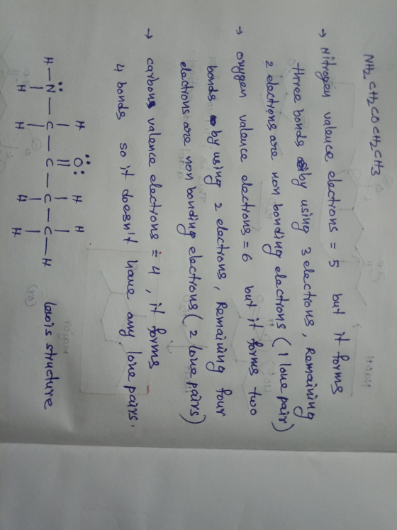NH2 CH₂ CO CH₂ CH3 top ато Ири bo OU Nitrogen valence elections = 5 but it forms three bonds and by using 3 elections, Remain