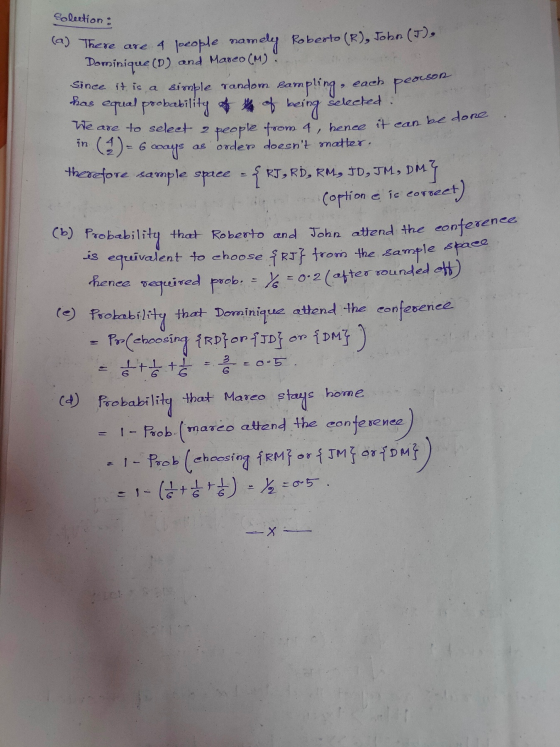 Solection: Since it is a pearson We are to select 2 / in (a) There are 4 people namely Roberto (R), John (1), Dominique (D) a