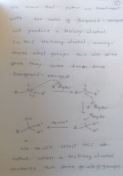 we know that ester on treatment with two moles op Goignard seagent will produce a terialy alcohol. In this tertiary alcohol,