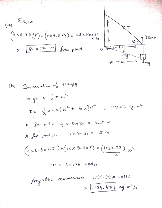 Ez.ro @ (4x9.8 X40)+(0*9.8 xx) = 125xsins X lo Tsino - x = 8.1867 m from pirot. BOL ng re ng (6) Conservation of energy mgn =
