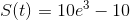 S(t)=10e^3-10