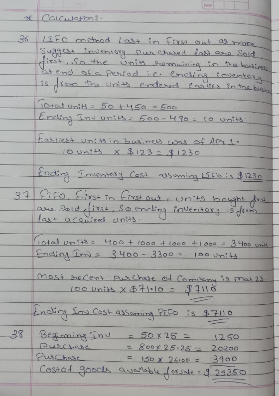 * Calculation - - 36 LIFO method Last in first out as name Suggest inventory Purchased last are sold first, so the units rema
