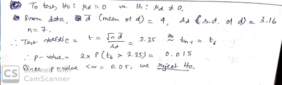 o & s.o. of d) a 3.16 To test Ho: Mdao us. Hi Md to from deta a (meen of d) = 4. sd n= 7. - Test statistica t= t= und Inđ 3.3