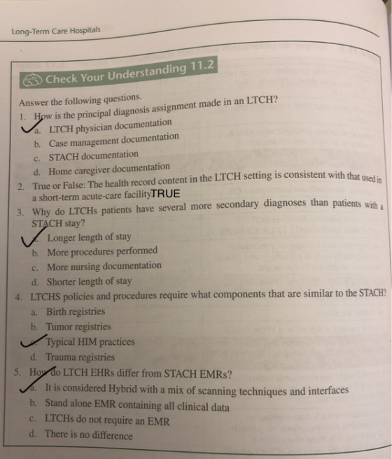 Long-Term Care Hospitals 630 Check Your Understanding 11.2 w is the principal diagnosis assignment made in an LTCH? 4. LTCH p