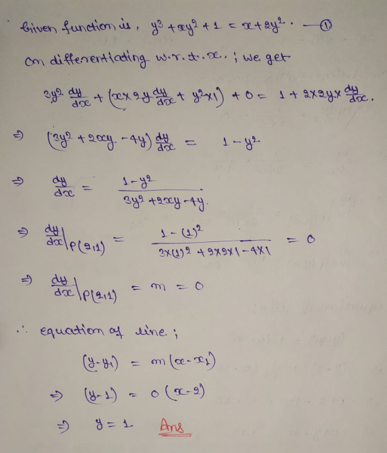 Given function is, yo tay? t 1 = x + 2y ². om differentiating wor.st.x,; we get 342 dy l be + (xxz y dy de + g3x1) 93 x 1) &