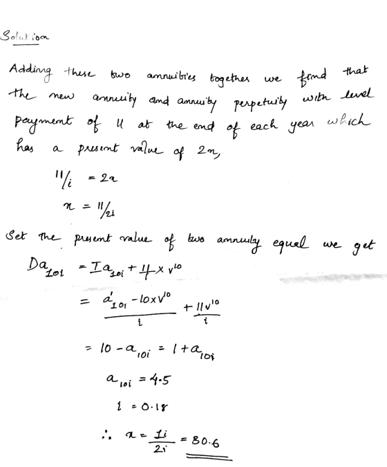 Solution two annuities together find that the new at the end a = 22 Adding these annuity and annuity perpetuity with lend whi