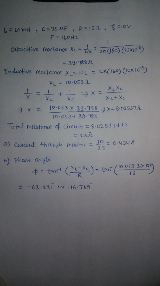 capacitive reactaneR60) = 39-788几 Inductive reactarce BL = 27G6o) (0x10-3) XLXL 10.os3 X 3g-788 o oS3+ 39 788 → × ㄨ-8. 02537