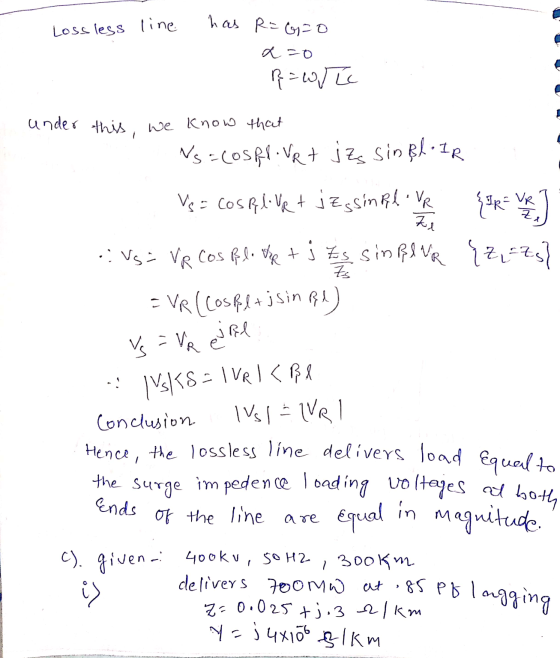 has R=6FO a=0 Hence, the lossless line delivers load equal to Lossless line R = wie under this, we know that NS=Cospl Vat jzs