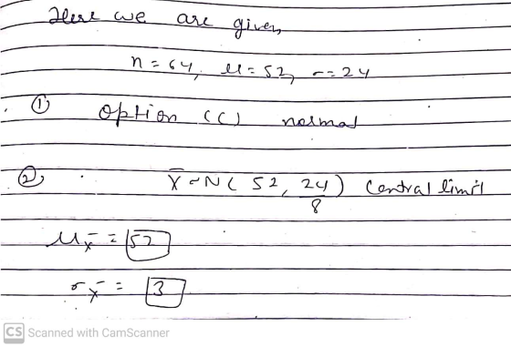 Here we are given n 1364, els l=530224 ☺ option co nalmat XoNCS2 24) Central limit 8 My = 157 oy 13 CS Scanned with CamScanne