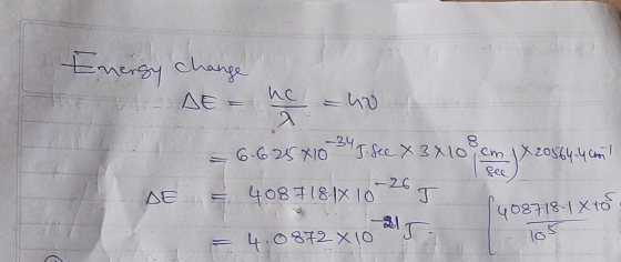 Energy change E ne a no 625 70-345.5ce X3x10° cm JX20564.4cm! DE = 4087181X10-265 1408718-1 Xtó MO See 4.0872 x 10
