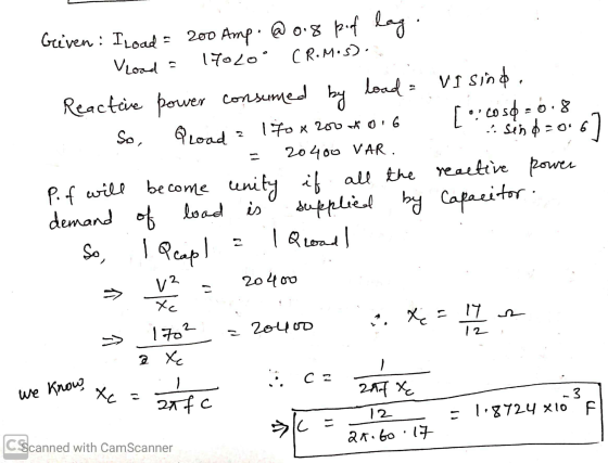 Geeven: I Load = 200 Amp. @0.8 pef lag. Vload = 17020°CR.M.s). Reactive power consumed by load = VI sind. So, Qload = 170 x 2