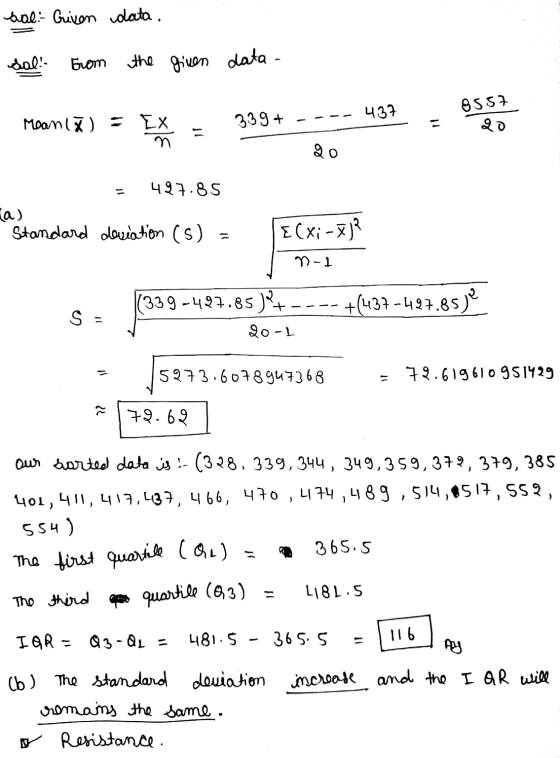 sol. Given data , dal! From the given data - 0557 339+ 437 Moanlã) = EX 20 20 497.85 a) Standard deviation (s): [(xi -j? n-1