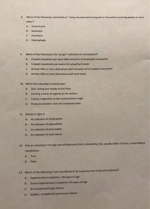 8. Which of the following is described as rising retrosternal burning pain or discomfort occurring weekly or more often? A