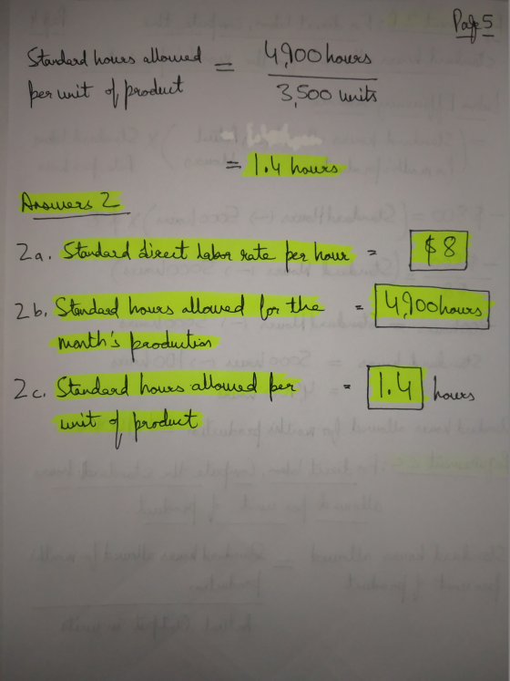 Pages 4900 hours Standard hours allowed per unit of product 3500 units 104 hours Answers 2 Za. Standard direct labor rate per