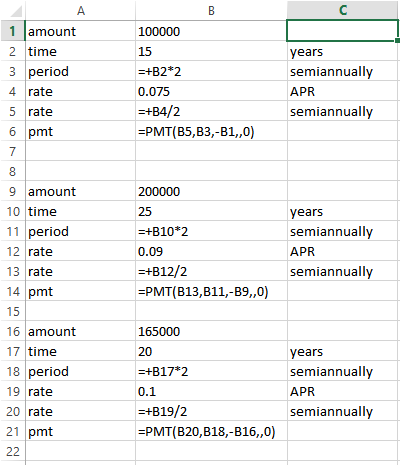 100000 15 1 amount 2 time 3 period 4 rate 5 rate 6 pmt =+B2*2 0.075 =+B4/2 =PMT(B5,B3,-B1,,0) years semiannually APR semiannu