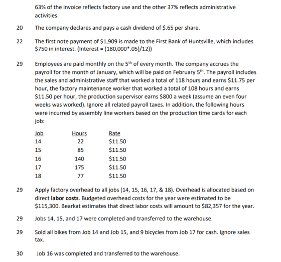 63% of the invoice reflects factory use and the other 37% reflects administrative activities. 20 The company declares and pay