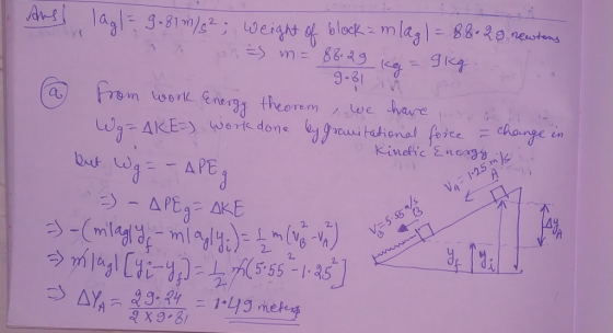 Ans lag3.81m/s; weight of block m lag- 88.R0.newtens =Sm889 g 9-81 a fenergy theorem /we hare W3-AKE- Wore done bygrcwi thion