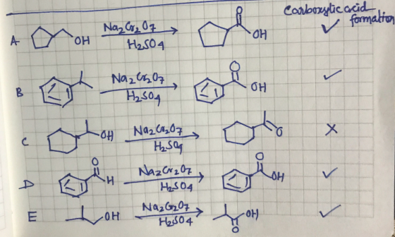 Na₂Cr₂O7 H₂SO4 che Carboxylic acid V formation OH A OH ✓ Na2C2O7 H₂SO4 Eloh B oho Х -0H с Na2C%207 H₂SO4 Naz Cr₂O7 H2304 Na2G