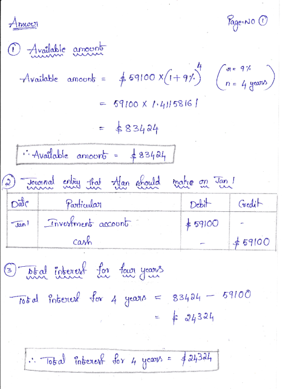 Page No ③ 4 Cara 9% ne 4 y Answer © Available amount Available amounts = $59100 x{1+97) = 59100 X 1041!58161 = $83424 - Avail