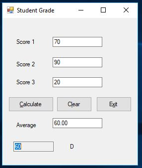 Student Grade Score 1 70 Score 2 90 Score 3 20 Calculate Clear Exit 60.00 Average