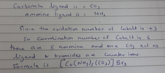 Caytona lo dis and is = Cos Sine the oxidatton nunber of Cobalt +3 ax 5 ammin anee Co atas 3 5
