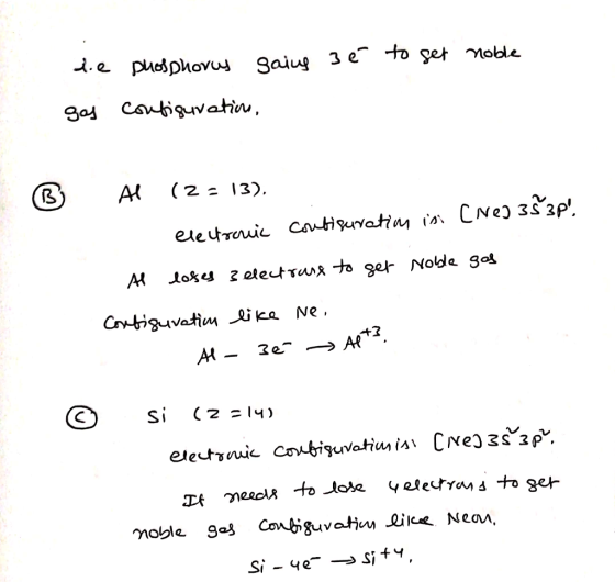 de to get noble phosphory sains 3 é sas configurations, B Al 12-13). electronic configuration in (Nej 383p. Al loses 3 elect