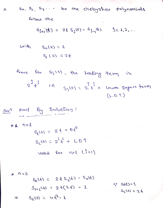 . polynomials So, so, S2... be the chebyshen follow the Sjri(t) = 2t S; (+) - s574) 9=1,2, .. with solt) = 1 S(+) =24 for Pro