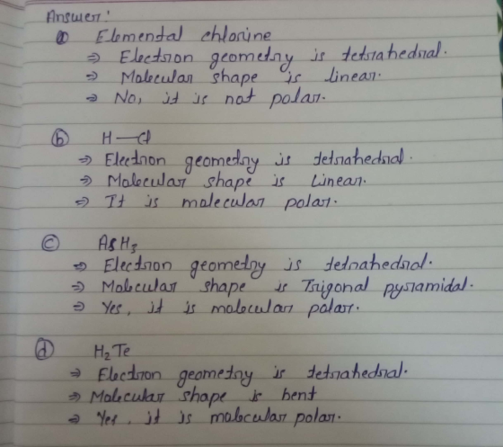 Answern Elemendal chlonine Elednon geomedny ir tedsta hednal Maleculan shape Nar id r nat palar linean st H-C Eleednon Malecu