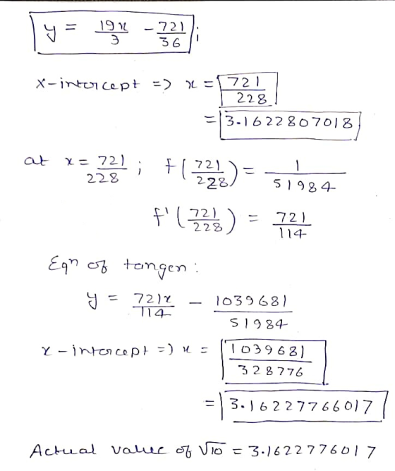 19 - 1 - X-inter Cept =) L = 1721 228 3.16 223070 0 3 | at 53; f( ) = 11 44 F( ) = 4 Eqn of tangen: | 9 - 2 - 163963) 114 S19